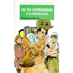 livre les six compagnons et la perruque rouge