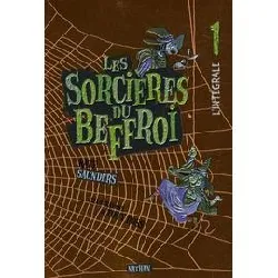 livre les sorcières du beffroi - l'intégrale - volume 1