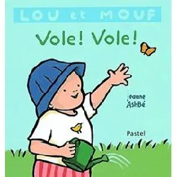 livre lou et mouf - vole ! vole !