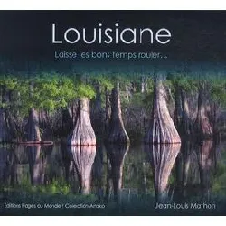 livre louisiane - laisse les bons temps rouler