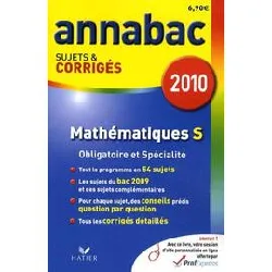 livre mathématiques s enseignement obligatoire et de spécialité - sujets et corrigés 2010