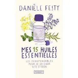 livre mes 15 huiles essentielles