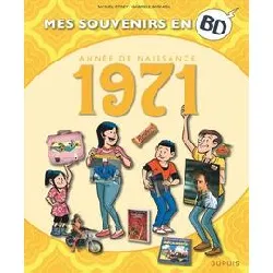 livre mes souvenirs en bd - année de naissance 1971