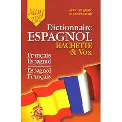 livre mini dictionnaire français - espagnol / espagnol - français - guide de conversation