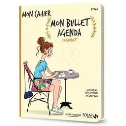 livre mon cahier mon bullet agenda - le carnet