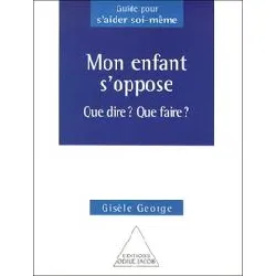 livre mon enfant s'oppose