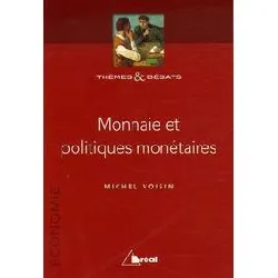 livre monnaie et politiques monétaires