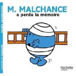 livre monsieur malchance a perdu la mémoire