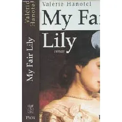 livre my fair lily