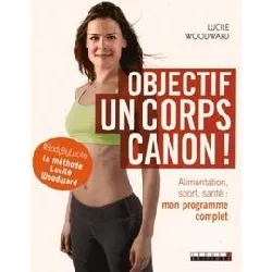 livre objectif : un corps canon !