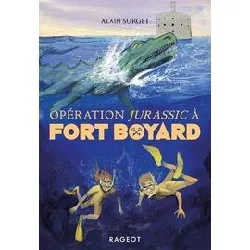 livre opération jurassic à fort boyard