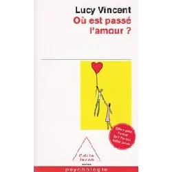 livre ou est passe l'amour ?