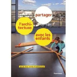 livre partager l'architecture avec les enfants