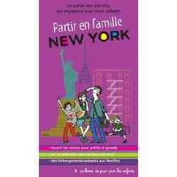 livre partir en famille new york