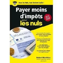 livre payer moins d'impôts 2019 - 2020 pour les nuls poche