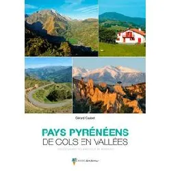 livre pays pyrénéens de cols en vallées