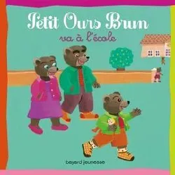 livre petit ours brun va à l'école