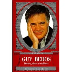 livre pointes, piques et repliques de guy bedos