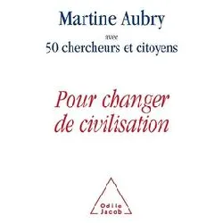 livre pour changer de civilisation