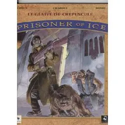 livre prisoner of ice tome 2 - le glaive du crépuscule