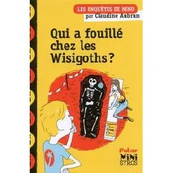 livre qui a fouillé chez les wisigoths ?