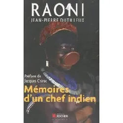 livre raoni - mémoires d'un chef indien