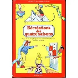 livre recreations des quatre saisons