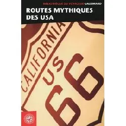 livre routes mythiques des usa