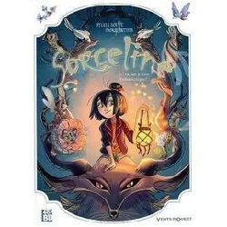 livre sorceline - tome 1 un jour, je serai fantastique !