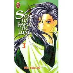 livre sous un rayon de lune - tome 3