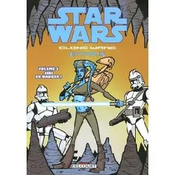 livre star wars - clone wars épisodes t05 - jedi en danger !