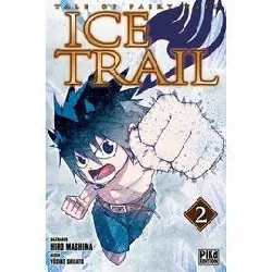 livre tale of fairy tail - ice trail - tome 2