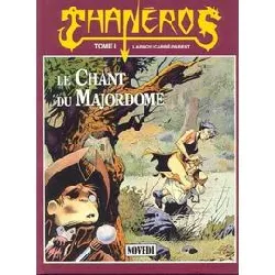 livre thanéros tome 1 : le chant du majordome