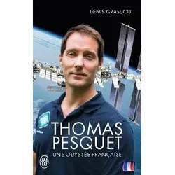 livre thomas pesquet - une odyssée française