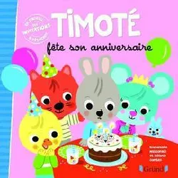 livre timoté - timoté fête son anniversaire