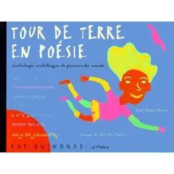 livre tour de terre en poésie - anthologie multilingue de poèmes du monde