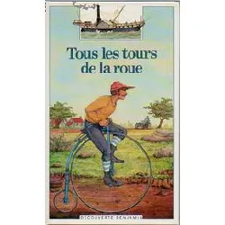 livre tous les tours de la roue