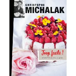 livre trop facile ! - christophe michalak