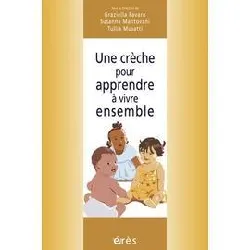 livre une crèche pour apprendre à vivre ensemble