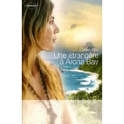 livre une étrangère à aroha bay