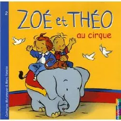 livre zoé et théo au cirque