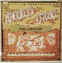 vinyle knuckles o'toole – piano bastringue (1972)