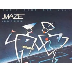 vinyle maze featuring frankie beverly - can't stop the love (1985)