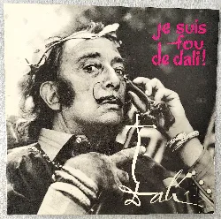 vinyle salvador dalí – je suis fou de dali!