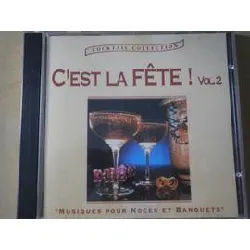 cd c'est la fête vol 2 musiques pour noces et banquets