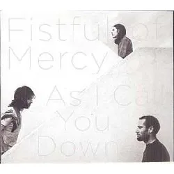 cd fistful of mercy - as i call you down (2010)