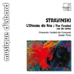 cd igor stravinsky, josep pons - l'oiseau de feu / jeu de cartes (2004)