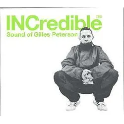 cd incredible sound of gilles peterson