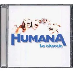 cd les plus belles mélodies par la chorale humana