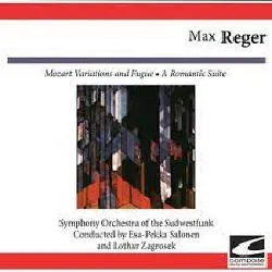 cd max reger - mozart variations and fugue / a romantic suite (1989)